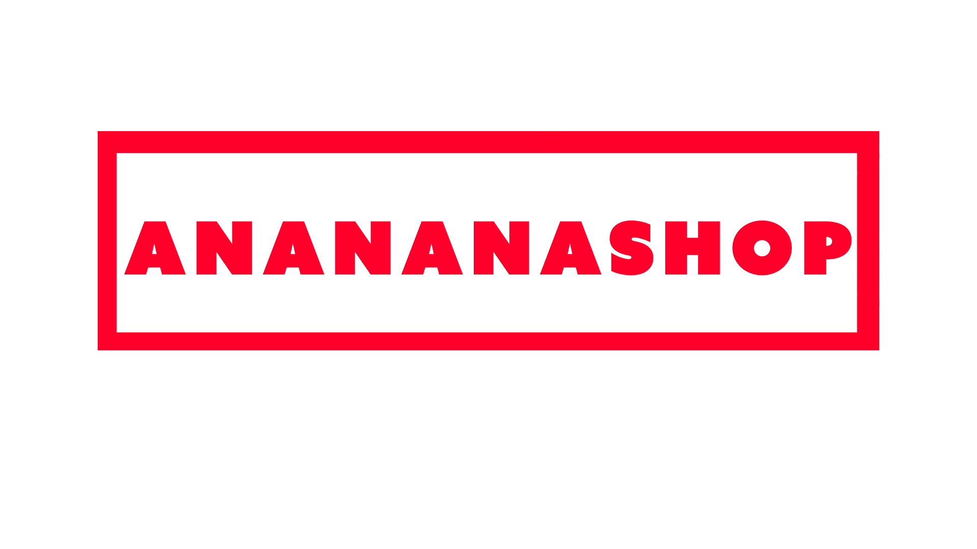 AnaNanaShop!